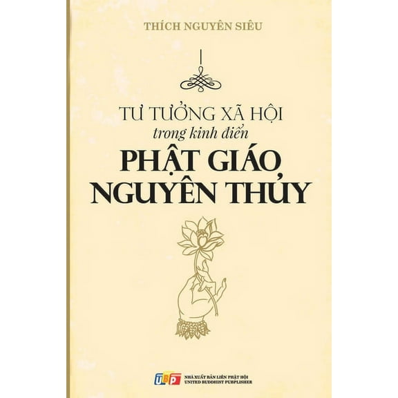 Tư tưởng xã hội trong Kinh điển Phật giáo Nguyên th&a, (Paperback)
