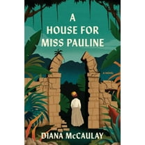 A House for Miss Pauline, (Hardcover)