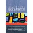 thumbnail image 2 of Developing Faithful Ministers: A Theological and Practical Handbook, (Paperback), 2 of 2
