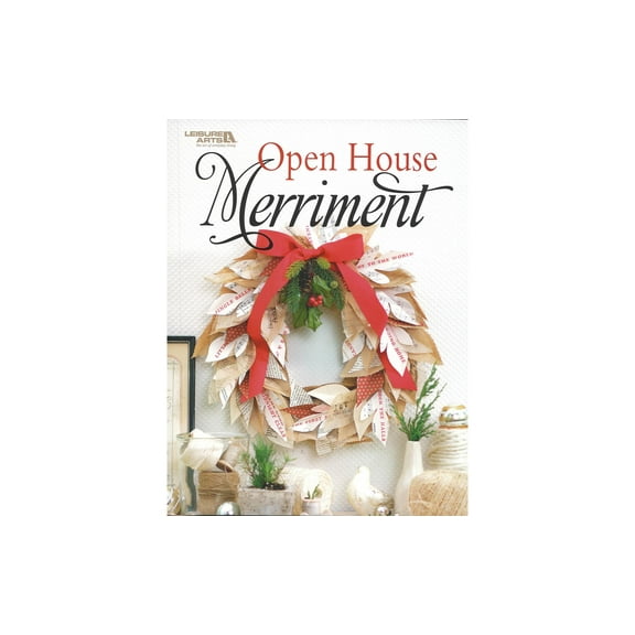 Leisure Arts Open House Merriment Crafting Book