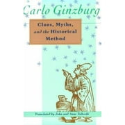 Clues, Myths, and the Historical Method, Used [Paperback]