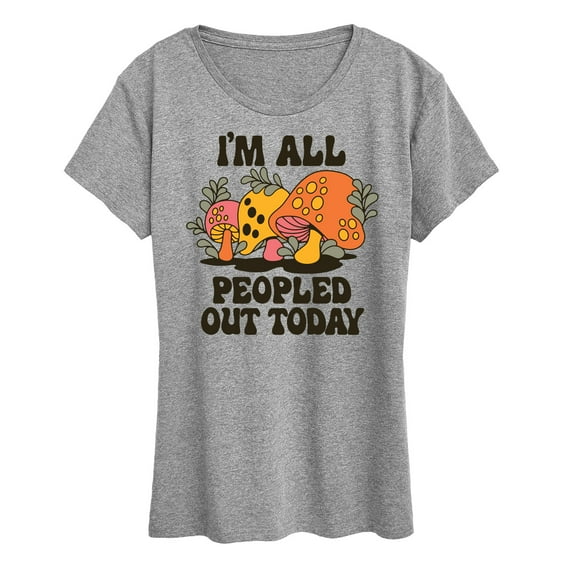 Instant Message - I'm All Peopled Out Today Mushrooms - Women's Short Sleeve Graphic T-Shirt