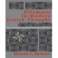 thumbnail image 1 of Dilemmes dans la Pensée Juive Moderne : la Dialectique de la Révélation et de l'Histoire, 1 of 1