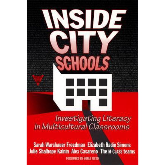 Pre-Owned Inside City Schools: Investigating Literacy in Multicultural Classrooms (Practitioner Inquiry Series) (Paperback) 0807738409 9780807738405