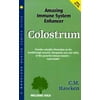 Colostrum : Amazing Immune System Enhancer, Used [Paperback]