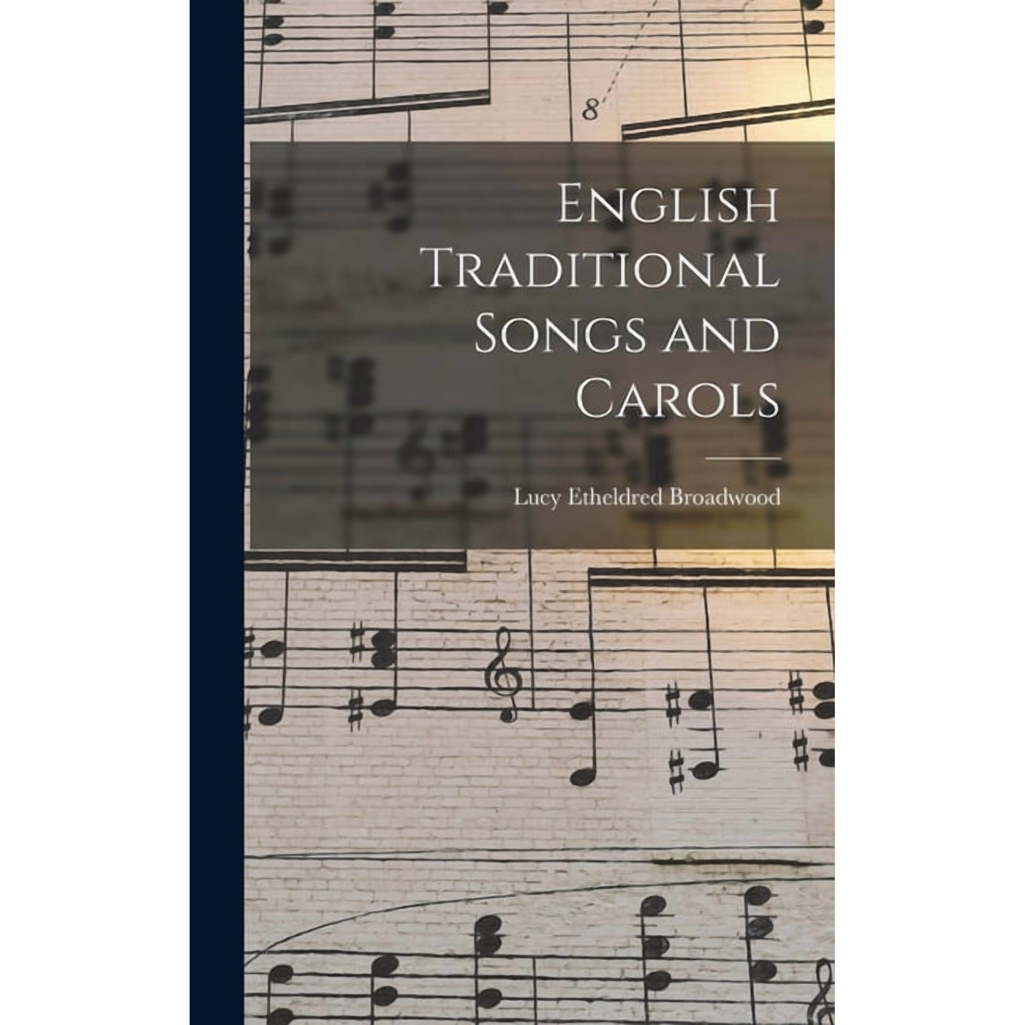 English Traditional Songs and Carols (Hardcover)