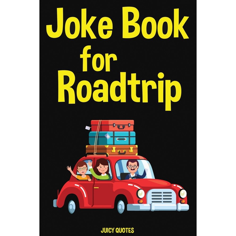 Road Trip Joke Book Funny Jokes For Kids and the Family For Road