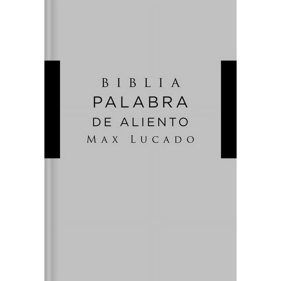 NVI Santa Biblia, Lucado, Palabra de Aliento, Tapa Dura, Gris, Interior a DOS Colores (Hardcover)