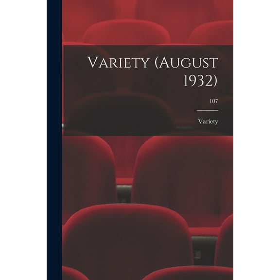 Variety (August 1932); 107, (Paperback)