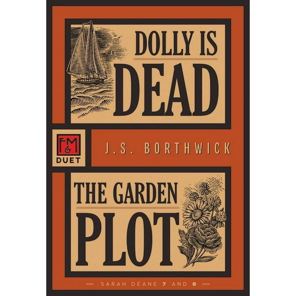 Deane Duet Dolly Is Dead / The Garden Plot: Sarah Deane 7 and 8, Book 4, (Paperback)