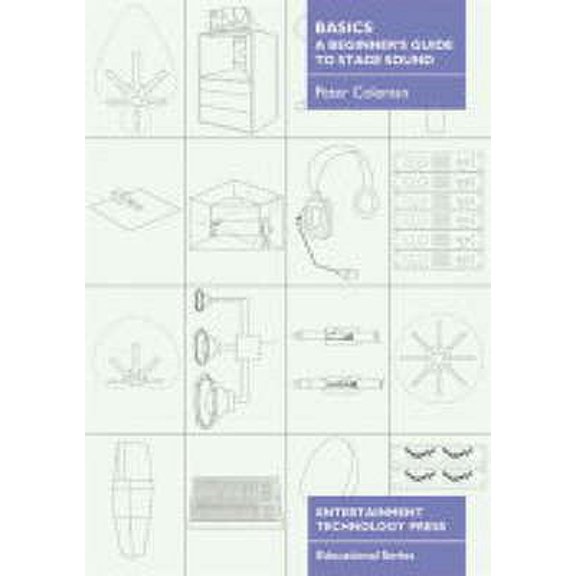 Pre-Owned Basics - A Beginner's Guide to Stage Sound (Paperback) 1904031277 9781904031277
