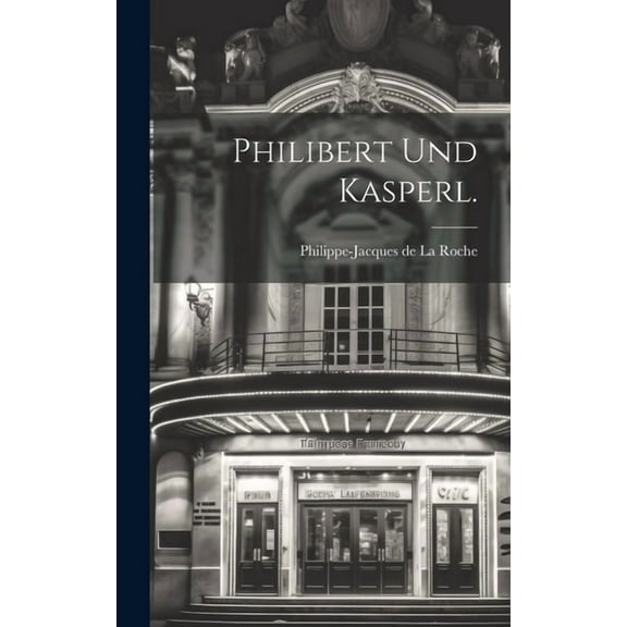 Philibert und Kasperl. (Hardcover)