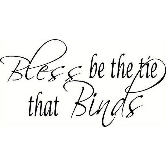 Bless the Tie That Binds, Wedding Vinyl Wall Decal by Scripture Wall Art, 11"x22" Black, Christian Gift