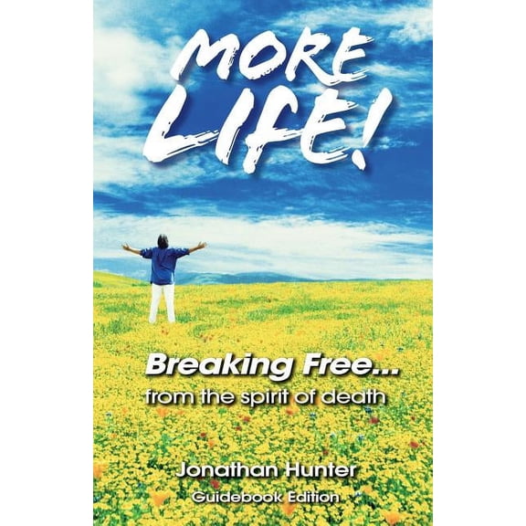 Breaking Free...from the Spirit of Death - Guidebook Edition, (Paperback)