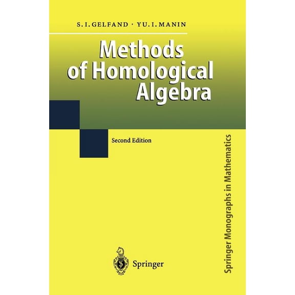 Springer Monographs in Mathematics Methods of Homological Algebra, (Paperback)