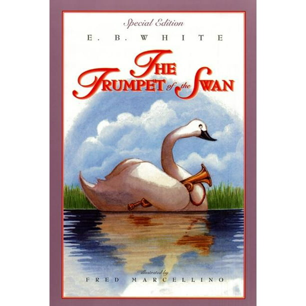 Download The Trumpet of the Swan: Full Color Edition (Paperback ...