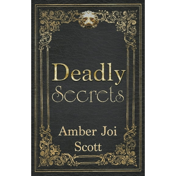 Deadly Secrets, (Paperback)