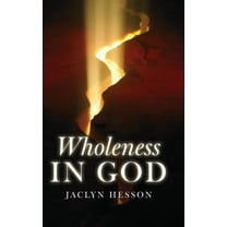 Wholeness in God, (Hardcover)