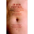 thumbnail image 1 of In Our Control: The Complete Guide to Contraceptive Choices for Women, 1 of 1