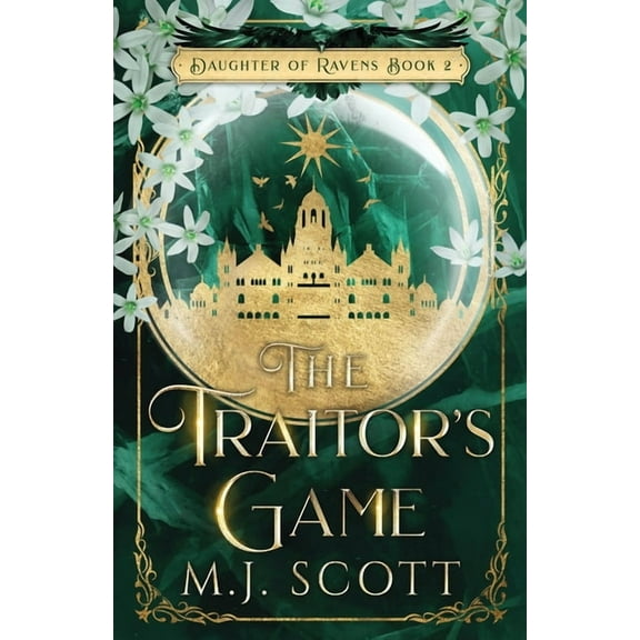 Daughter of Ravens The Traitor's Game, Book 2, (Paperback)