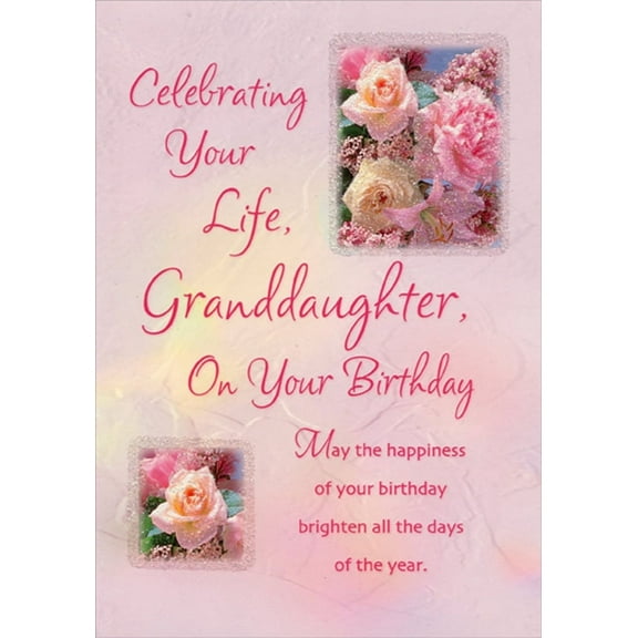 Designer Greetings Celebrating Your Life Pink Flowers Birthday Card for Granddaughter