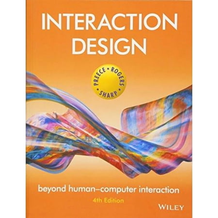 Interaction Design: Beyond Human-Computer Interaction