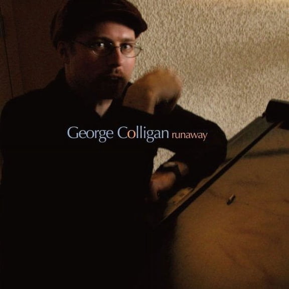 RUNAWAY [GEORGE COLLIGAN]