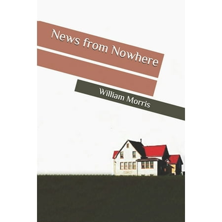 News from Nowhere (Paperback)