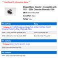 thumbnail image 2 of Blower Motor Resistor - Compatible with 1999 - 2006 Chevy Silverado 1500 2000 2001 2002 2003 2004 2005, 2 of 2