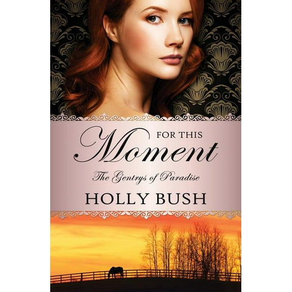 Gentrys of Paradise For This Moment, Book 3, (Paperback)