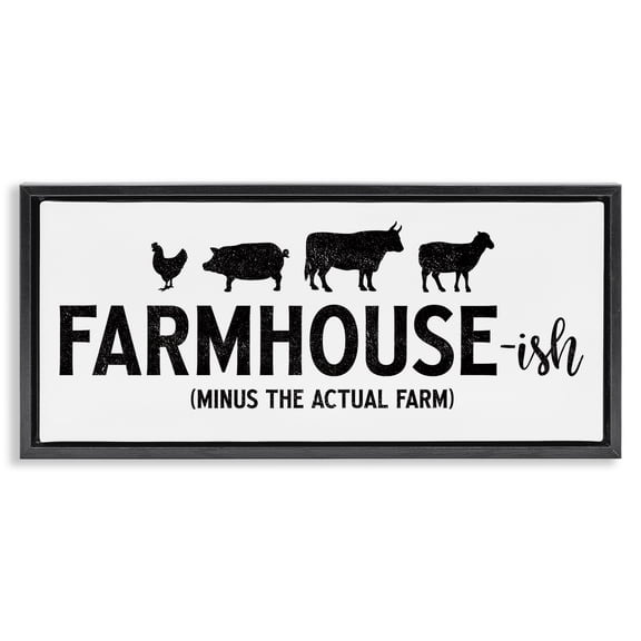 Stupell Industries Farmhouse-ish Funny Country Phrase Animals & Insects Painting Black Floater Framed Canvas Art Print Wall Art, 25 x 11