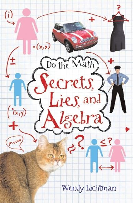 Do the Math: Do the Math: Secrets, Lies, and Algebra (Series ...