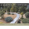 thumbnail image 1 of Pre-Owned A Garden of Conifers: Introduction and Selection Guide (Paperback) 0913643084 9780913643082, 1 of 1
