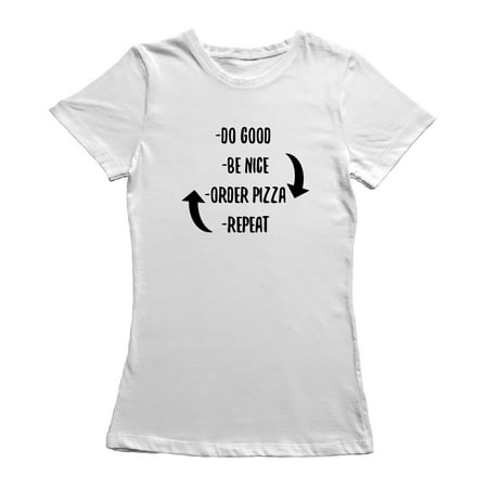 Do Good Be Nice Order Pizza Repeat Cycle Graphic Women's