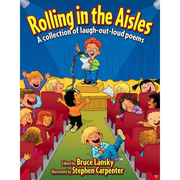 Rolling in the Aisles : A Collection of Laugh-Out-Loud Poems
