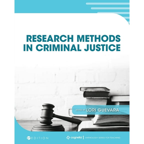 Research Methods in Criminal Justice, (Paperback)