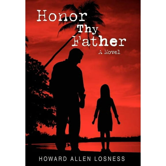 Honor Thy Father (Hardcover)