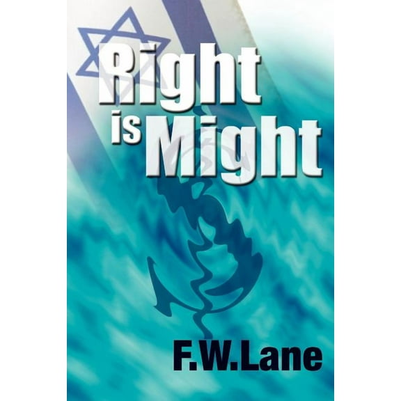 Right Is Might (Paperback)