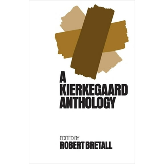 Pre-Owned Kierkegaard Anthology (Paperback) 0691019789 9780691019789