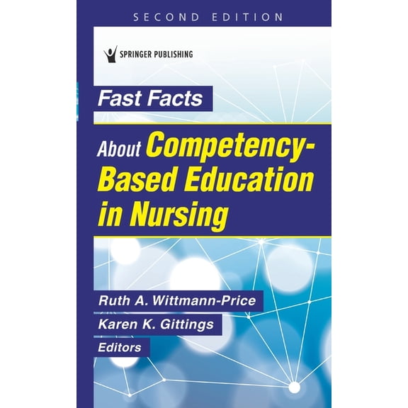 Fast Facts about Competency-Based Education in Nursing, (Paperback)