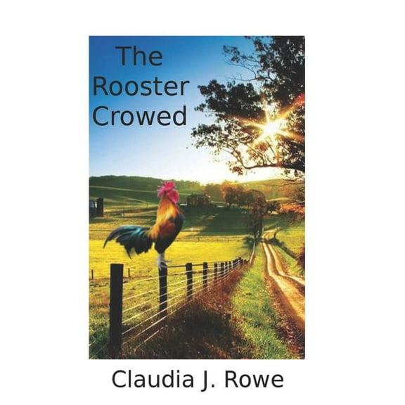 The Rooster Crowed (Paperback)