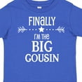 thumbnail image 4 of Inktastic Finally I'm the Big Cousin Boys or Girls Toddler T-Shirt, 4 of 5