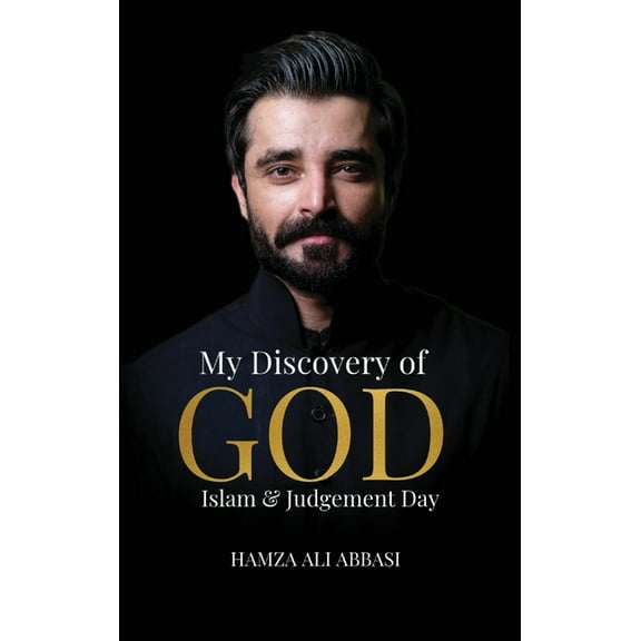 My Discovery of God, Islam & Judgment Day, (Hardcover)