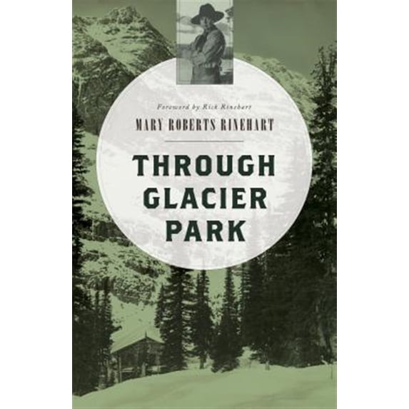 Pre-Owned Through Glacier Park Paperback