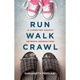 thumbnail image 1 of Run Walk Crawl: A Caregiver Caught Between Generations, 1 of 1