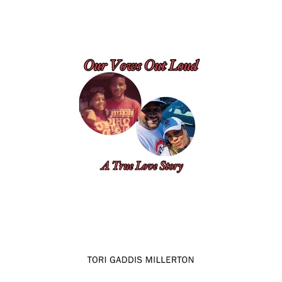 Our Vows Out Loud: A True Love Story, (Hardcover)