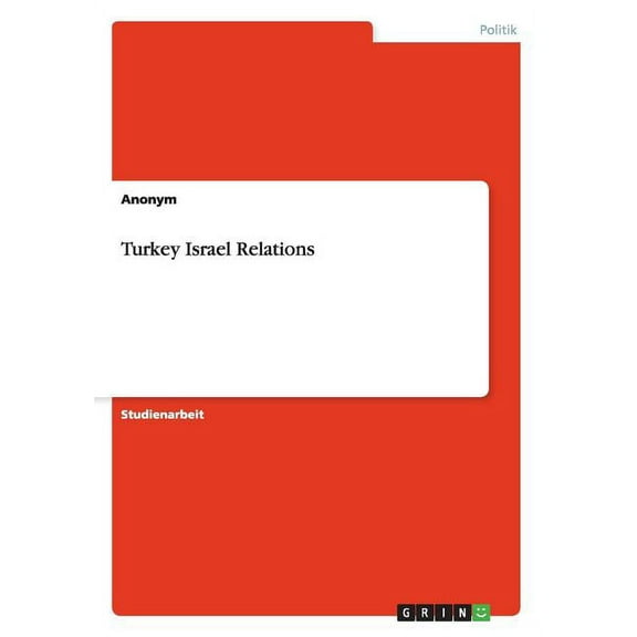 Turkey Israel Relations (Paperback)