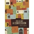 thumbnail image 1 of Pre-Owned This Is Not a Confession (Paperback) 0997193808 9780997193800, 1 of 1