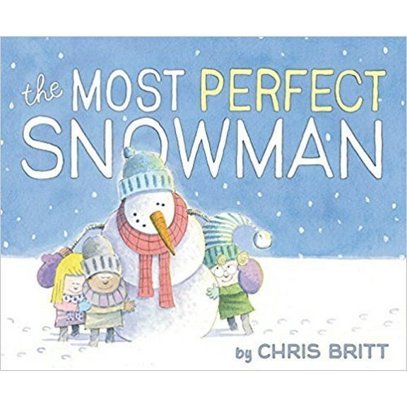 Pre-Owned The Most Perfect Snowman Paperback Chris Britt