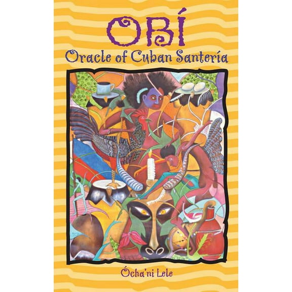 Obí : Oracle of Cuban Santería (Paperback)